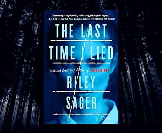 The Last Time I Lied by Riley Sager – Book Review